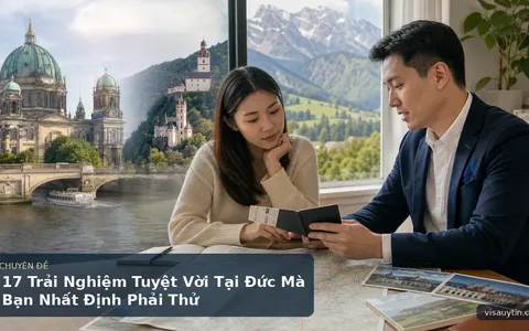 17 Trải Nghiệm Tuyệt Vời Tại Đức Mà Bạn Nhất Định Phải Thử