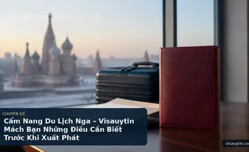 Cẩm Nang Du Lịch Nga – Visauytin Mách Bạn Những Điều Cần Biết Trước Khi Xuất Phát