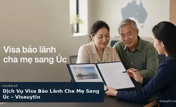 Dịch Vụ Visa Bảo Lãnh Cha Mẹ Sang Úc – Visauytin