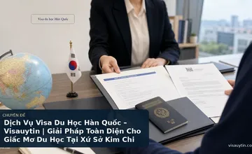 Dịch Vụ Visa Du Học Hàn Quốc – Visauytin | Giải Pháp Toàn Diện Cho Giấc Mơ Du Học Tại Xứ Sở Kim Chi