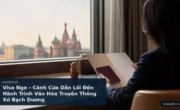 Visa Nga – Cánh Cửa Dẫn Lối Đến Hành Trình Văn Hóa Truyền Thống Xứ Bạch Dương